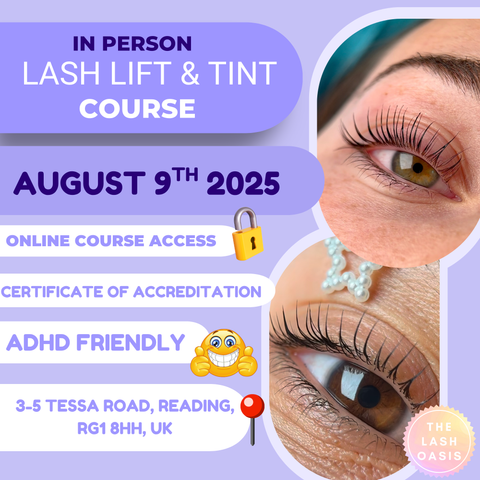 In Person Lash Lift & Tint Accredited Course (August 9th 2025)