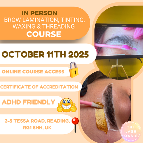 In Person Brow Lamination + Tinting + Waxing + Threading Accredited Course (October 11th 2025)