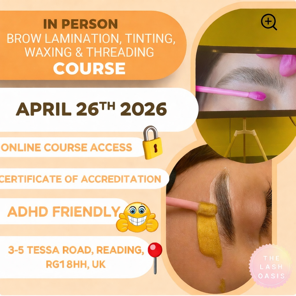 In Person Brow Lamination + Tinting + Waxing + Threading Accredited Course (April 26th 2026)