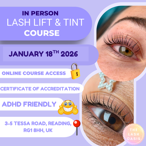 In Person Lash Lift & Tint Accredited Course (January 18th 2026)